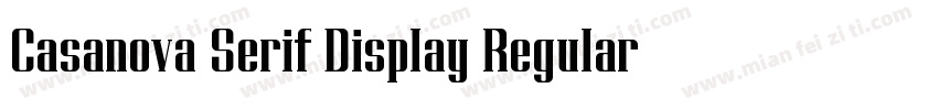 Casanova Serif Display Regular字体转换
